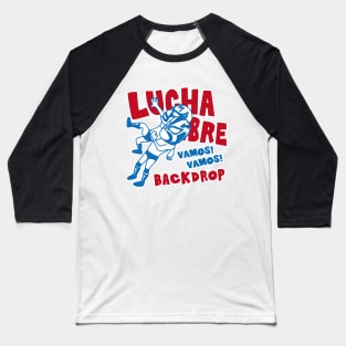 LUCHA LIBRE#74 Baseball T-Shirt